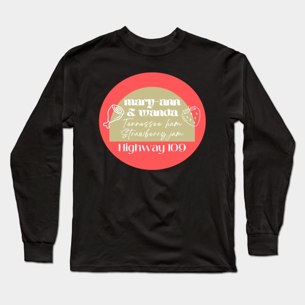 Mary-Ann & Wanda's Roadside Stand Long Sleeve T-Shirt by moonbunnymedia